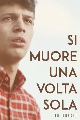 Si Muore Una Volta Sola (o quasi) movie poster - Entertainment content