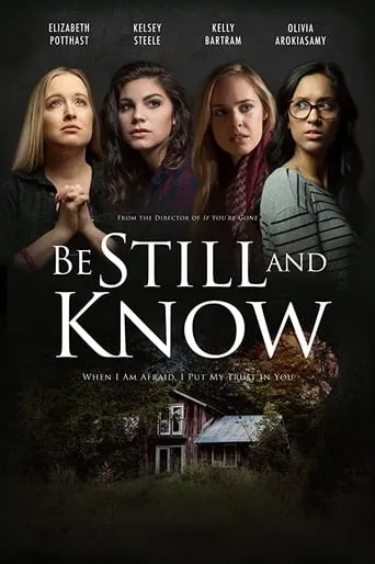 Be Still And Know movie poster - Rated 7.1/10