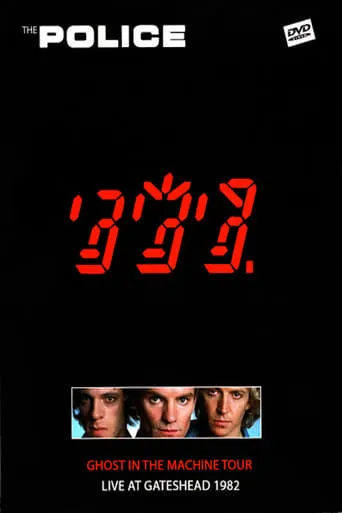 The Police ‎– Live Ghost In The Machine movie poster - Rated 8/10