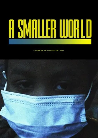 A Smaller World movie poster - Rated 6/10