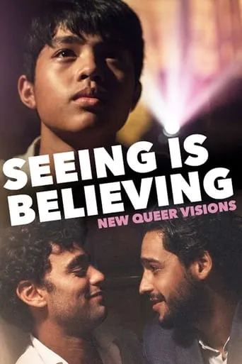 New Queer Visions: Seeing is Believing movie poster - Rated 3.7/10