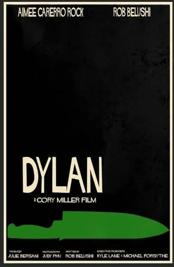 Dylan movie poster - Rated 7.3/10
