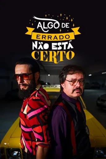 Algo de Errado Não Está Certo movie poster - Rated 8.8/10
