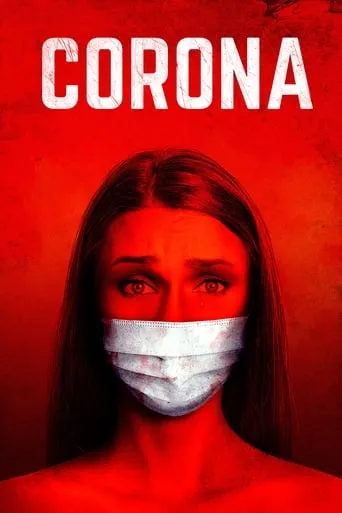 Corona movie poster - Rated 3/10