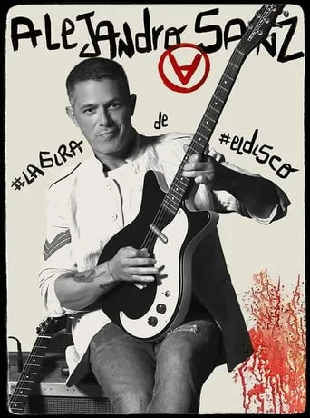 Alejandro Sanz: #Lagira de #eldisco movie poster - Entertainment content
