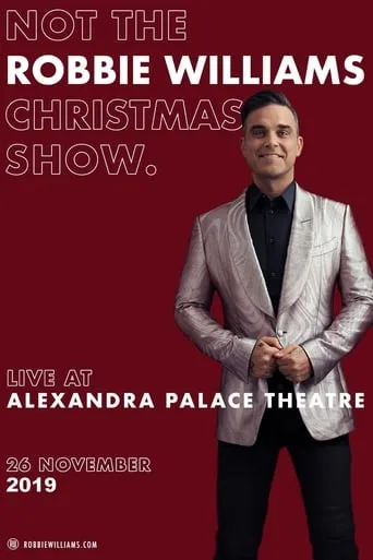 It's Not the Robbie Williams Christmas Show movie poster - Rated 7/10