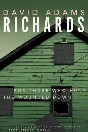For Those Who Hunt the Wounded Down movie poster - Entertainment content