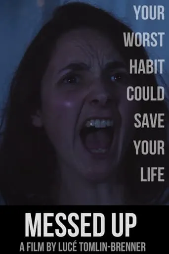 Messed Up movie poster - Entertainment content