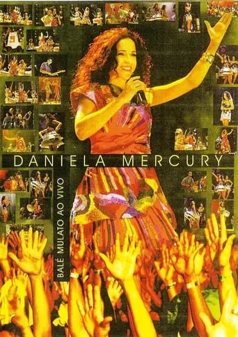 Daniela Mercury ‎– Balé Mulato Ao Vivo movie poster - Entertainment content