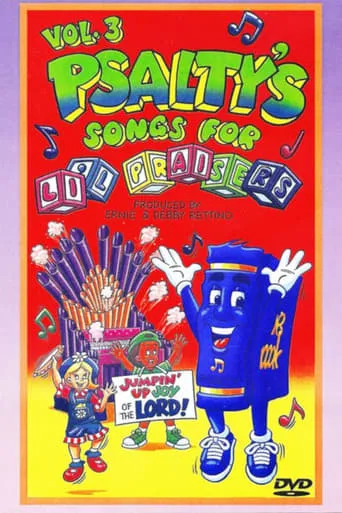 Psalty's Songs for Li'l Praisers, Volume 3: Jumpin' Up Joy of the Lord! movie poster - Entertainment content