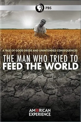 The Man Who Tried to Feed the World movie poster - Entertainment content