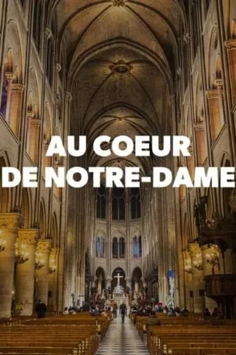 Au cœur de Notre-Dame movie poster - Entertainment content