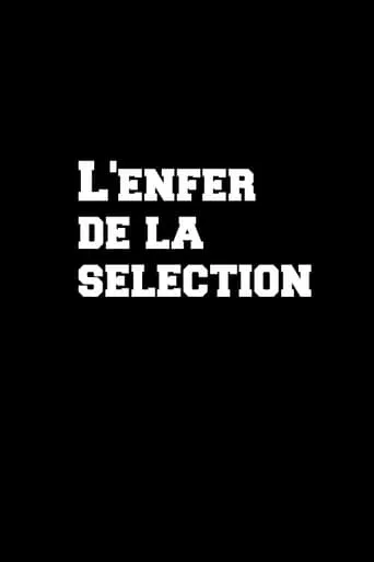 L'enfer de la sélection movie poster - Entertainment content