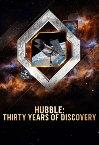 Hubble: Thirty Years of Discovery movie poster - Rated 8.5/10