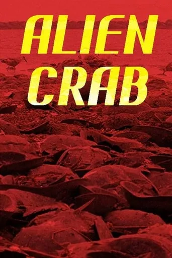 Alien Crab movie poster - Entertainment content