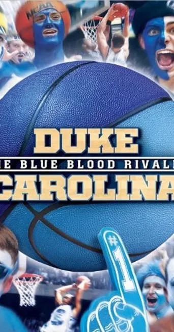 Duke-Carolina The Blue Blood Rivalry movie poster - Entertainment content