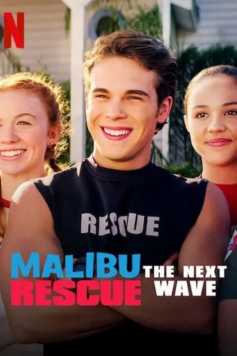 Malibu Rescue: The Next Wave movie poster - Rated 6.2/10