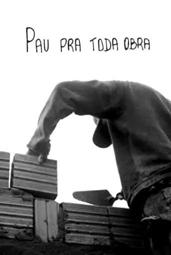 Pau pra toda obra movie poster - Rated 5/10