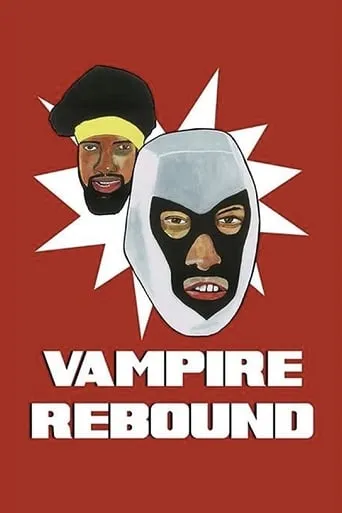 Vampire Rebound movie poster - Entertainment content
