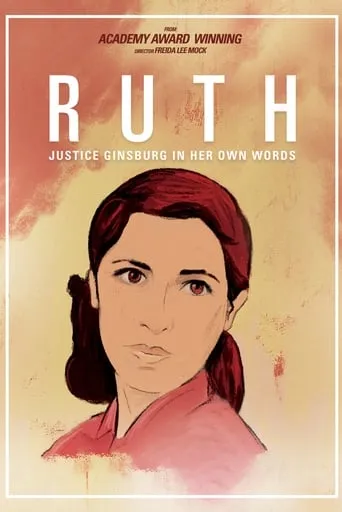 RUTH - Justice Ginsburg in her own Words movie poster - Rated 6.7/10