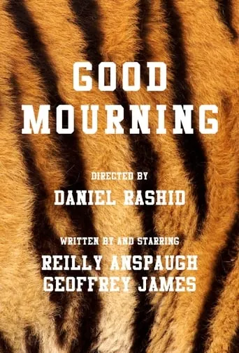 Good Mourning movie poster - Entertainment content