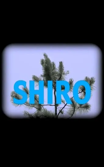 Shiro movie poster - Rated 6/10