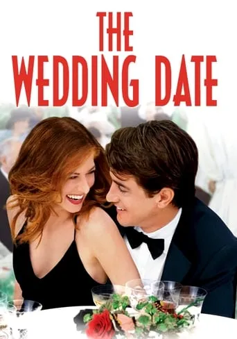 The Wedding Date movie poster - Rated 6.822/10