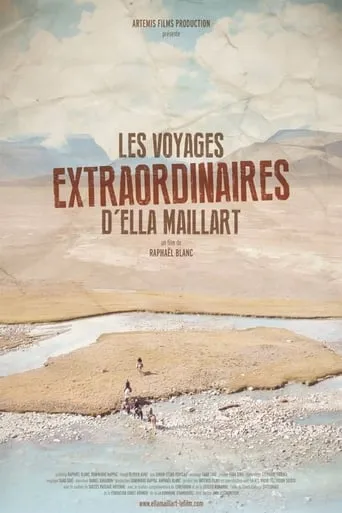 Les Voyages extraordinaires d'Ella Maillart movie poster - Entertainment content