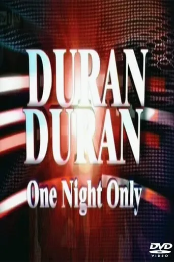 Duran Duran - One Night Only, ITV movie poster - Entertainment content