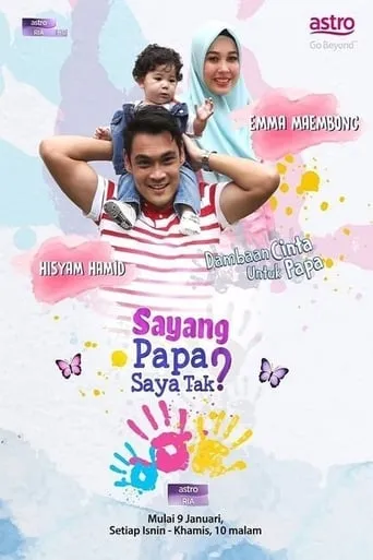 Sayang Papa Saya Raya Tak movie poster - Entertainment content