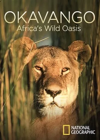 Okavango: Africa's Wild Oasis movie poster - Entertainment content