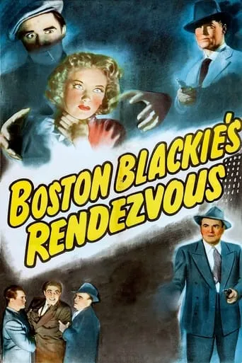 Boston Blackie's Rendezvous movie poster - Rated 4.7/10