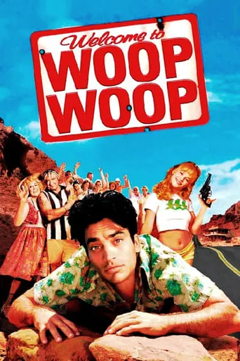 Welcome to Woop Woop movie poster - Rated 5.9/10