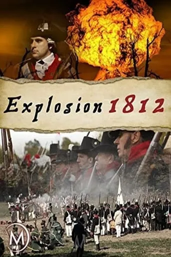 Explosion 1812 movie poster - Entertainment content