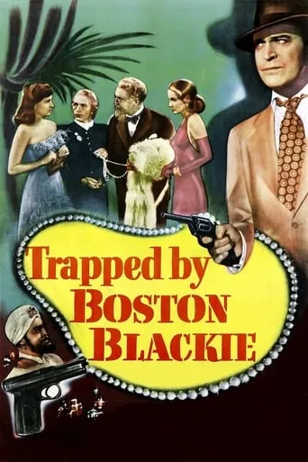 Trapped by Boston Blackie movie poster - Rated 6.5/10