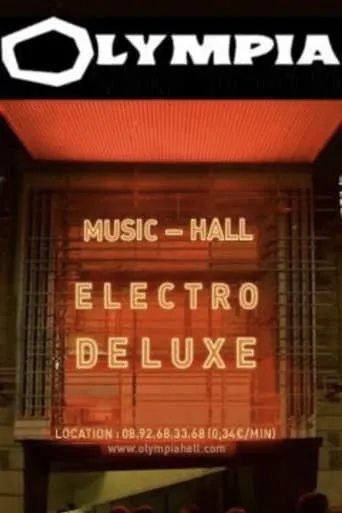 Electro Deluxe en concert à L'Olympia movie poster - Rated 8/10