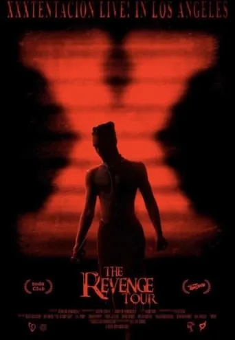 The Revenge Tour: XXXTENTACION Live In Los Angeles movie poster - Rated 10/10