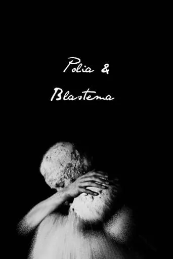 Polia & Blastema movie poster - Rated 3/10