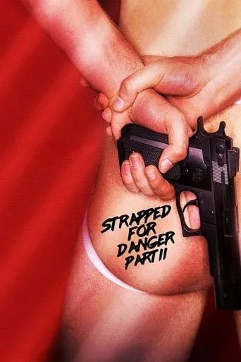 Strapped for Danger II: Undercover Vice movie poster - Rated 3/10
