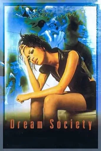 Dream Society movie poster - Rated 5.5/10