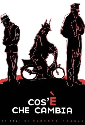 Cos’è che cambia movie poster - Entertainment content