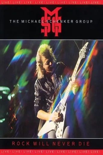 Michael Schenker Group: Rock Will Never Die movie poster - Entertainment content