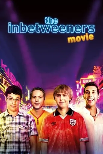 The Inbetweeners Movie movie poster - Rated 6.194/10