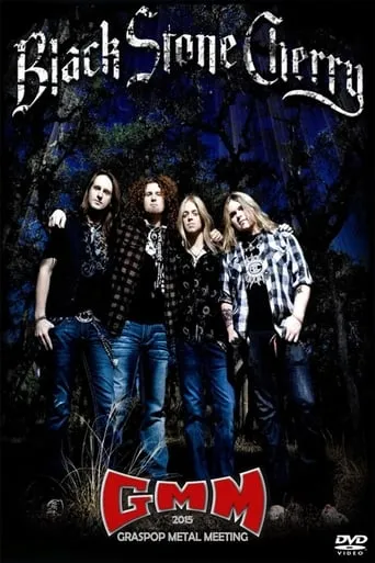 Black Stone Cherry - Graspop Metal Meeting 2015 movie poster - Entertainment content