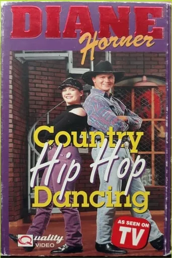 Diane Horner Country Hip Hop Dancing movie poster - Entertainment content
