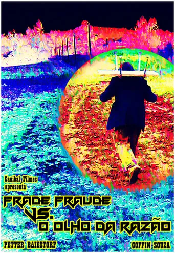 The Eye of Reason and Fraud movie poster - Rated 5/10