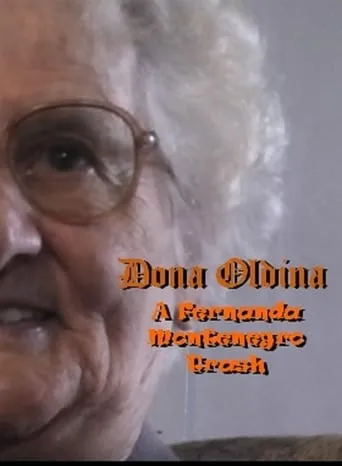 Dona Oldina - A Fernanda Montenegro Trash movie poster - Rated 4/10