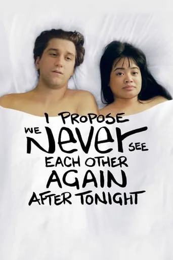 I Propose We Never See Each Other Again After Tonight movie poster - Rated 5.8/10