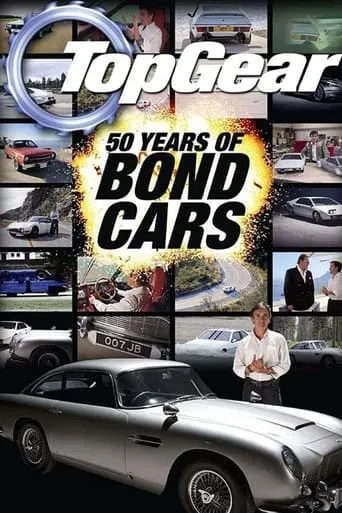 Top Gear: 50 Years of Bond Cars movie poster - Rated 6.2/10