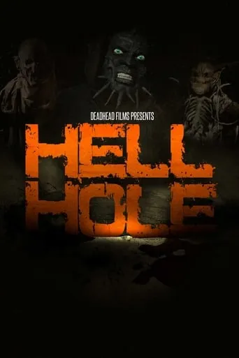 Hell Hole movie poster - Rated 8/10